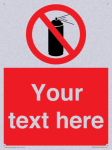 Custom prohibition no aerosol